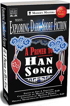 Exploring Dark Short Fiction #4: A Primer to Han Song